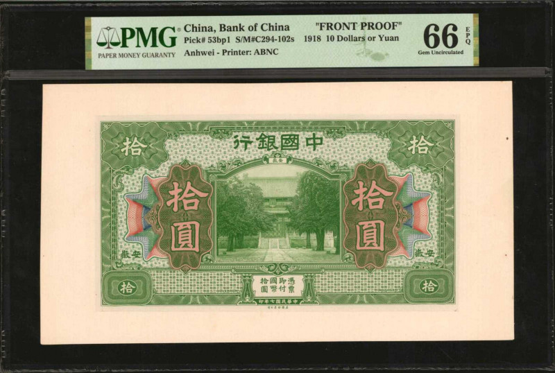(t) CHINA--REPUBLIC. Bank of China. 10 Dollars, 1918. P-53bp1. Front Proof. PMG ...