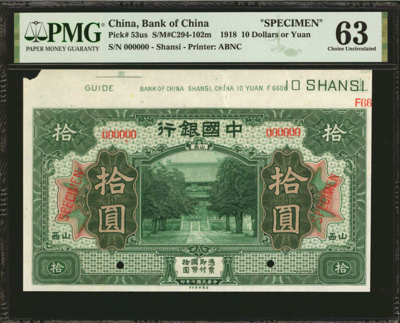 (t) CHINA--REPUBLIC. Bank of China. 10 Yuan, 1918. P-53us. Specimen. PMG Choice ...