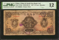 CHINA--REPUBLIC. China & South Sea Bank Limited. 10 Yuan, 1927. P-A129a. PMG Fine 12.

(S/M#C295-23). Shanghai. PMG comments "Ink Stamps."

From t...