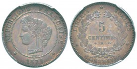 France, Gouvernement de Défense nationale 1870-1871
5 centimes Cérès, Bordeaux, 1871 K, AE 5 g.                
Ref : G.157 
Conservation : PCGS MS...