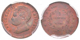Napoléon II, Essai de 1 centime en bronze, Paris,  1816, AE 1.9 g. 
Ref : G.78, Maz. 645 (R2)
Conservation : PCGS SP64 BN