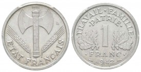 Etat Français, Essai de 1 Franc Bazor, poids lourd, 1942, Aluminium 1.6 g.              
Ref : Taill.98.6, Maz.2666 (R3)
Conservation : PCGS SP65   ...