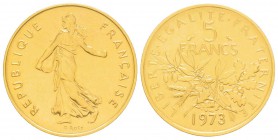 Cinquième République, Piéfort en or de 5 Francs Semeuse, 1973, AU  38.9 g.  920‰                          
Ref : Taill.154.P3
Conservation : PCGS SP...