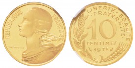 Cinquième République, Piéfort en or de 10 centimes Marianne, 1978, AU 13 g.  920‰                          
Ref : Taill.46.P3
Conservation : NGC Pro...