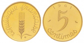 Cinquième République, Piéfort en or de 5 centimes Épi, 1961, AU 15.5 g.  920‰                          
Ref : Taill.21.P3
Conservation : NGC Proof 6...