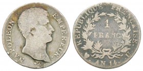 Napoléon en Italie, Département de l'Éridan 1802-1814       
1 Franc AN 14 U, Turin,  AG 4.67 g. 
Ref : G.443, Mont 50 (R5), Pag 45
Conservation : ...