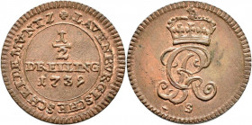 Altdeutschland und RDR bis 1800: Lauenburg, Georg II. von Braunschweig-Calenberg-Hannover 1727-1760: ½ Dreiling 1739 S. Monogramm GR. Welter 2663, Jae...