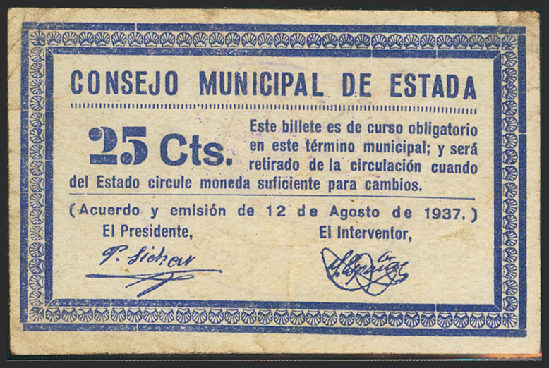 ESTADA (HUESCA). 25 Céntimos. 12 de Agosto de 1937. (González: 2350). Inusual. M...