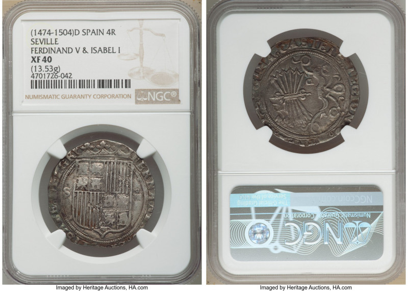 Ferdinand & Isabella 4 Reales ND (1474-1504) S-D XF40 NGC, Seville mint, Cay-281...