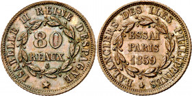 1859. Isabel II. París. 80 reaux. (AC. 269) (Basso 81) (Kr. Deluxe ANA Centennial Edition Pn7). ESSAI. Rarísima. 3,13 g. EBC-.