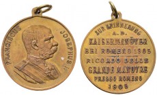 PERSONENGRUPPE SIR KARL POPPER   ÖSTERREICH - MONARCHIE   Diverse Medaillen   (D) Erinnerungsmedaille. Auf das KAISERMANÖVER bei ROMENO 1905/ RICORDO...