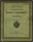  PERSONENGRUPPE SIR KARL POPPER   ÖSTERREICH - MONARCHIE   Literatur   (D) Maria Theresien Orden - Statuten; im grünem Papiereinband broschiert gebund...