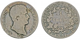 Napoléon en Italie Département de l'Éridan 1802-1814
1 Franc AN 14 U, Turin, AG 4.66g. 
Ref : G.443, Mont 50, Pag 45
Conservation : TB. Très Rare...