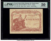 French Indochina Banque de l'Indo-Chine 1 Piastre 1901 (ND 1909-21) Pick 34b PMG About Uncirculated 50. 

HID09801242017

© 2020 Heritage Auctions | A...