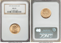 Leopold II gold 20 Francs 1875 MS65 NGC, KM37. AGW 0.1867 oz. 

HID09801242017

© 2020 Heritage Auctions | All Rights Reserved