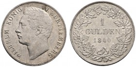 Württemberg. Wilhelm I. 1816-1864. Gulden 1840. Ohne VOIGT. KR 95.2a, AKS 85Anm., J. 70b. winzige Kratzer, vorzüglich