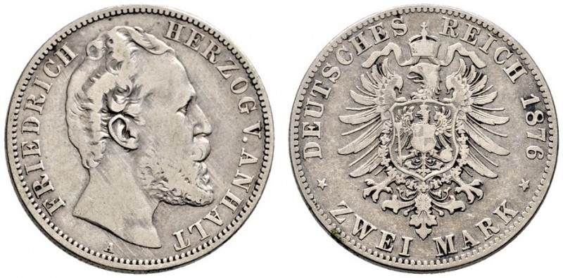 Silbermünzen des Kaiserreiches. Anhalt. Friedrich I. 1871-1904. 2 Mark 1876 A. E...