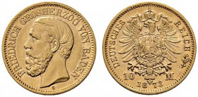 Reichsgoldmünzen. Baden. Friedrich I. 1852-1907. 10 Mark 1873 G. J. 183. vorzüglich/vorzüglich-Stempelglanz