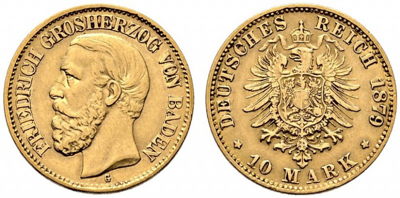 Reichsgoldmünzen. Baden. Friedrich I. 1852-1907. 10 Mark 1879 G. J. 186. bessere...