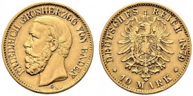 Reichsgoldmünzen. Baden. Friedrich I. 1852-1907. 10 Mark 1879 G. J. 186. besserer Jahrgang, sehr schön