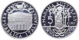 Repubblica Italiana - Monetazione in Euro (dal 2002) 5 euro 2004 "100° della prima dell'opera Madama Butterfly" - In confezione completa di scatola e ...