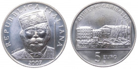Repubblica Italiana - Monetazione in Euro (dal 2002) 5 euro 2007 "200° Anniversario nascita Giuseppe Garibaldi" - In confezione completa di scatola e ...