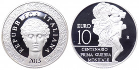 Repubblica Italiana - Monetazione in Euro (dal 2002) 10 euro 2015 "Centenario Prima Guerra Mondiale" - In confezione completa di scatola e cofanetto -...