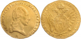 KAISERREICH ÖSTERREICH
Franz I., 1804-1835. Dukat 1808 A Wien Fb. 464; Herinek 101; J. 164. 3.47 g. Gold ss
