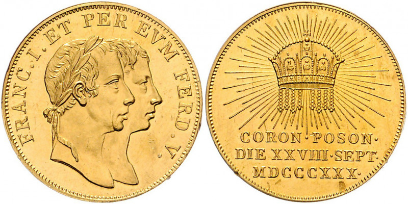 Franz I. 1806 - 1835
Au - Jeton zu 1 3/4 Dukaten, 1830. auf die Krönung zum unga...