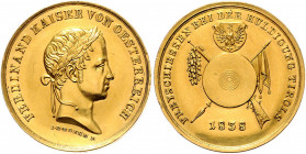 Ferdinand I. 1835 - 1848
3 Dukaten, 1838. auf das Festschießen bei der Huldigung in Tirol am 12. u. 13.08.1838 in Innsbruck, Ø 42 mm, von I.D. Boehm
1...