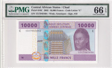 Central African States, 10.000 Francs, 2002, UNC, p610C
PMG 66 EPQ, P for Chad
Estimate: USD 50-100