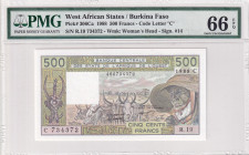 West African States, 500 Francs, 1988, UNC, p306Ca
PMG 66 EPQ, "C'' Burkina Faso
Estimate: USD 40-80