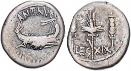 RÖMISCHE REPUBLIK, Marc Anton, 49-30 v.Chr., AR Denar (32-31 v.Chr.), Heeresmzst. in Aegypten. Galeere, ANT AVG, III VIR RPC. Rs.Legionsadler zwischen...