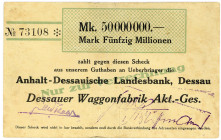 SACHSEN-ANHALT, Dessau, Dessauer Waggonfabrik AG. 50 Millionen Mark o.D. Scheck auf Anhalt-Dessauische Landesbank. Ohne WZ.
III
Ke.988b