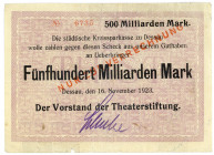 SACHSEN-ANHALT, Dessau, Vorstand der Theaterstiftung. 500 Milliarden Mark 16.11.1923. Rs.einige Klebestellen.
III-
Ke.997