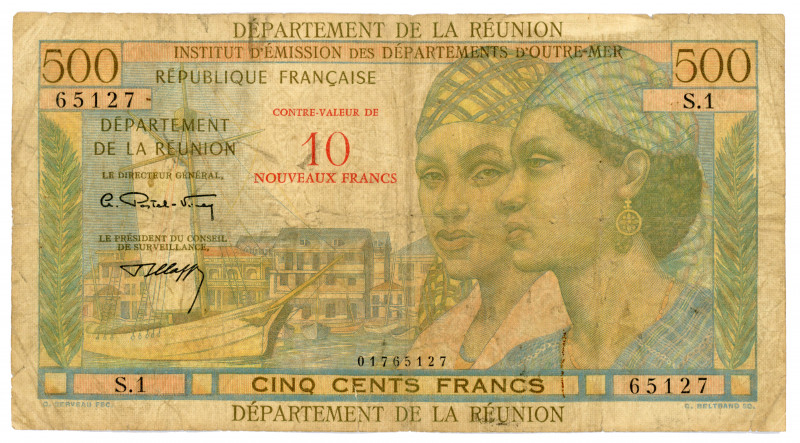 Reunion 10 Nouveaux Francs on 500 Francs 1971
P# 54b; #S.1 01765127; Signature ...