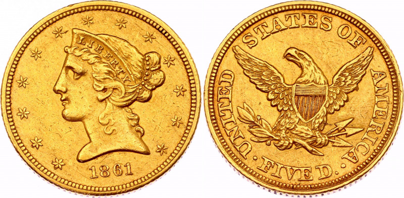United States 5 Dollars 1861
KM# 69; Gold (.900) 8.26 g., 21.6 mm.; Coronet Hea...