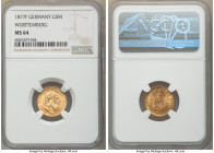 Württemberg. Karl I gold 5 Mark 1877-F MS64 NGC, Stuttgart mint, KM627, 

HID09801242017

© 2020 Heritage Auctions | All Rights Reserved