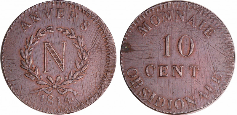 Napoléon 1er (1804-1814) - 10 centimes Siège d'Anvers 1814
TTB
Ga.191a-VG.2332...