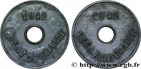 FRENCH STATE
Type : Essai de frappe, 20 centimes 
Date : 1942 
Metal : zinc 
Diameter : 24  mm
Orientation dies : 6  h.
Weight : 3,63  g.
Edge : canne...