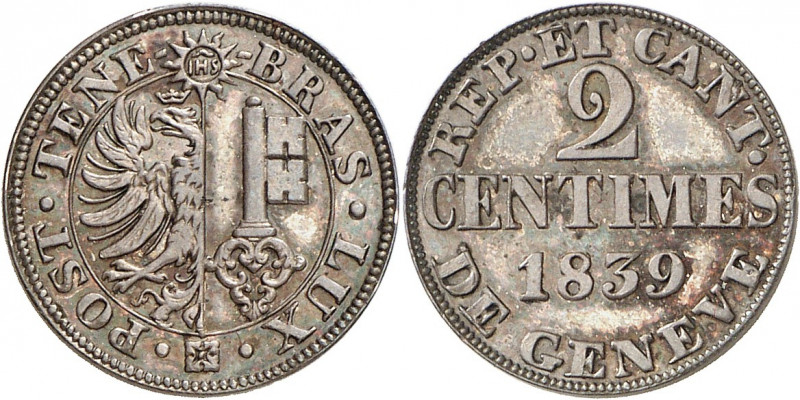 Genève, le système décimal. 2 Centimes 1839. FRAPPE en ARGENT. Armoiries genevoi...