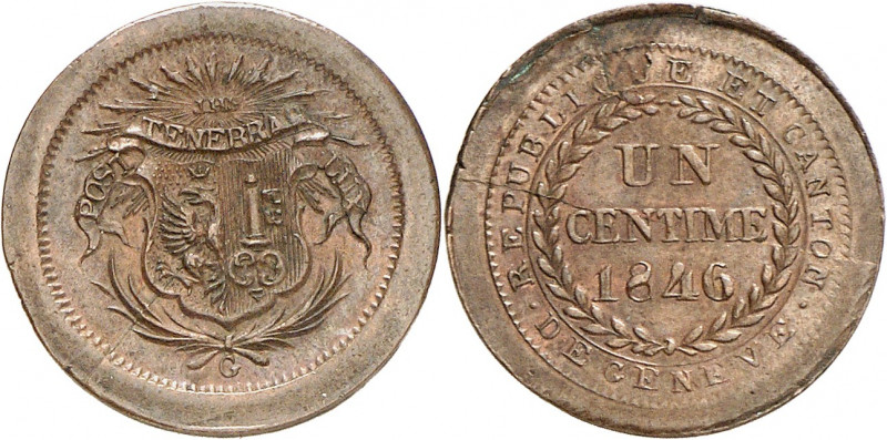 Genève, le système décimal. 1 Centime 1846. ESSAI en CUIVRE par Goellner. Ecu de...