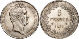 LOUIS PHILIPPE I (1830-1848). 
5 Francs « tête nue ». Tranche en creux 1831 W=Lille.
A/ LOUIS PHILIPPE ROI DES FRANCAIS. Tête à droite du Roi.
R/ 5...