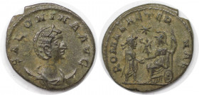 Römische Münzen, MÜNZEN DER RÖMISCHEN KAISERZEIT. Gallienus (253-268 n. Chr) für Salonina. Antoninianus 258 n. Chr. (3.09 g. 20.5 mm) Vs.: SALONINA AV...