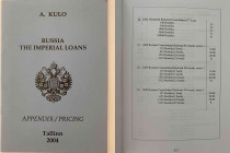 A. Kulo, Russia The Imperial Loans, Appendix/Pricing, Tallinn, 2004
287 p
