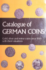 Catalogue of German coins - Gold, Silver and minor coins since 1800 with their values
USED