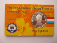 Silver 925/100
The 100 Greatest Living Players, Frank Rijkard
30 mm, 10 g