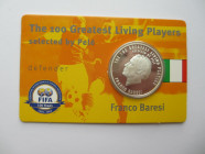 Silver 925/100
The 100 Greatest Living Players, Franco Baresi
30 mm, 10 g