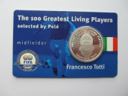 Silver 925/100
The 100 Greatest Living Players, Francesco Totti
30 mm, 10 g