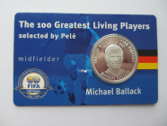 Silver 925/100
The 100 Greatest Living Players, Michael Ballack
30 mm, 10 g